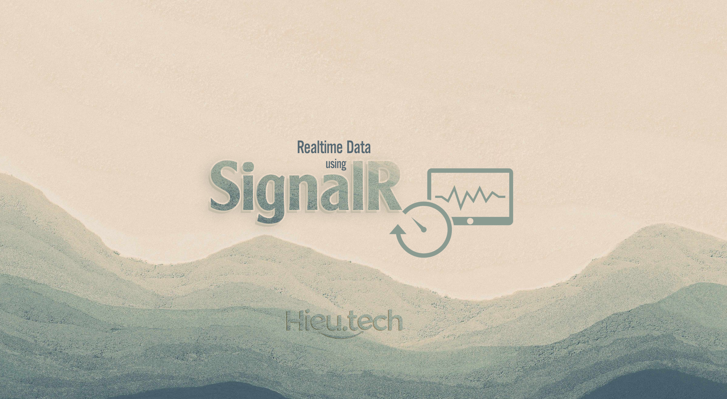 Giới thiệu về Realtime với SignalR trong .NET Core