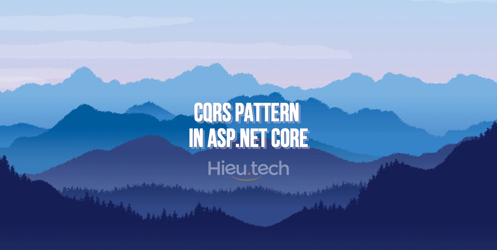 Triển khai CQRS Pattern với MediatR trong .NET Core